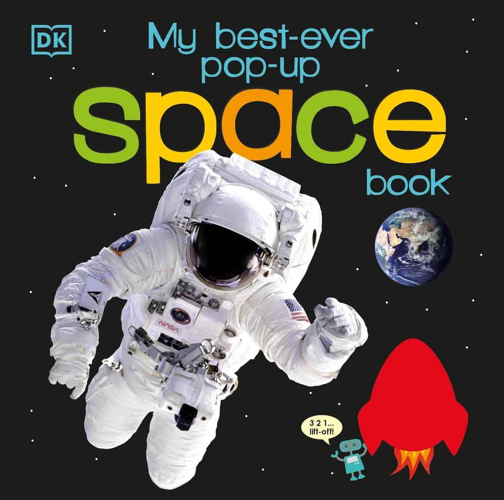 My BestEver PopUp Space Book by Dk, Board Books, 9780241206003 Buy