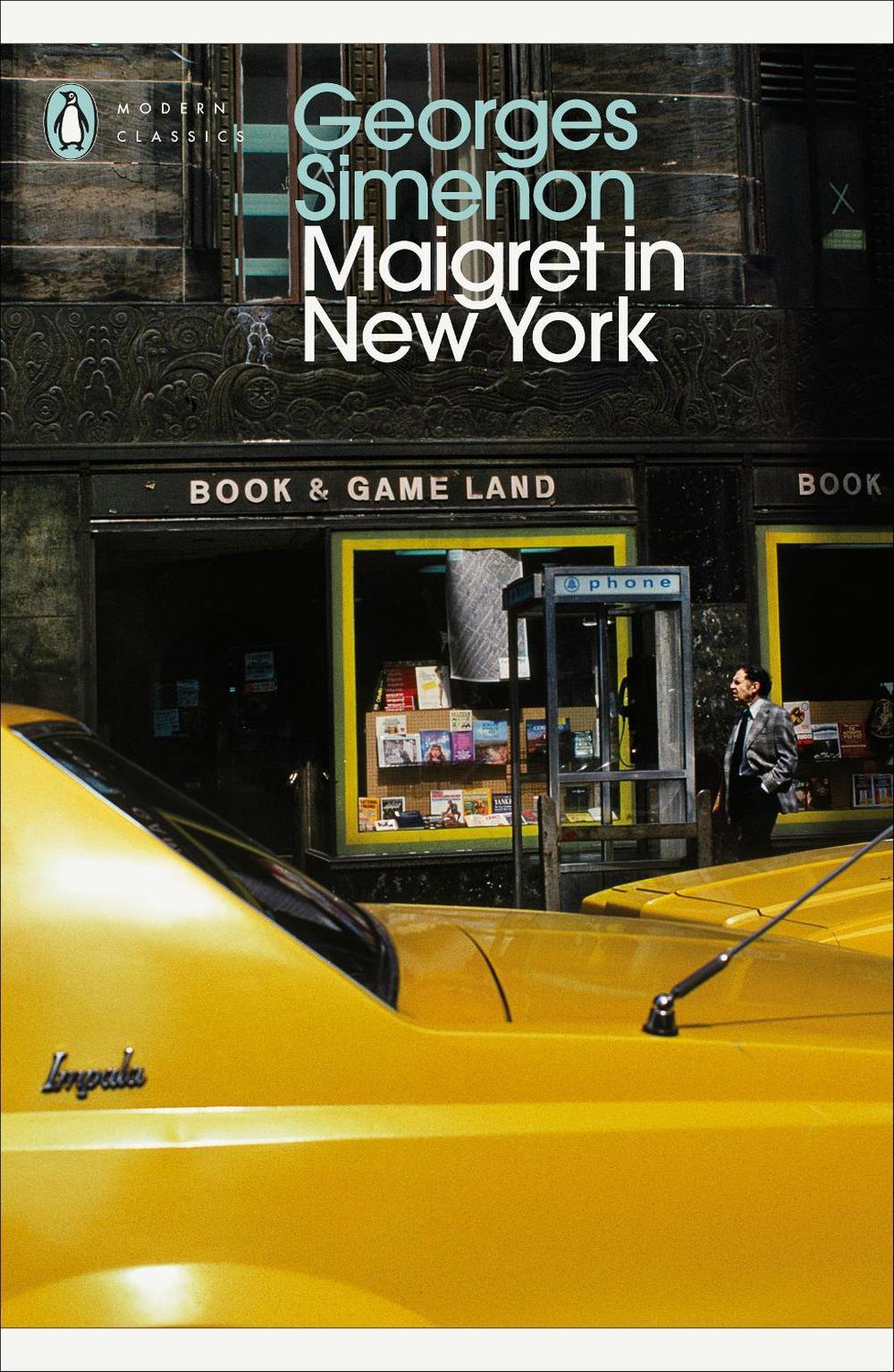 Maigret in New York by Georges Simenon - ISBN: 9780241206362
