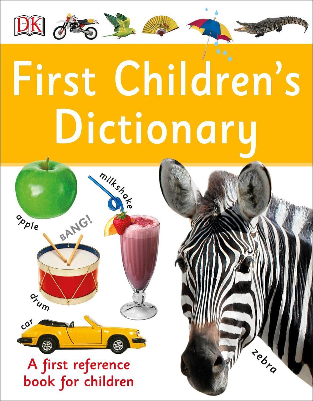 First Children's Dictionary by DK - ISBN: 9780241228272