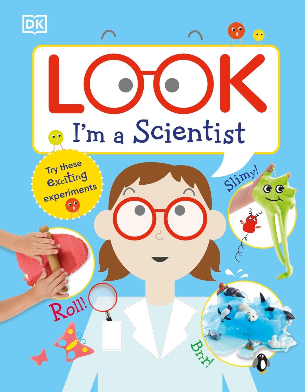 Look I'm a Scientist by DK - ISBN: 9780241231074