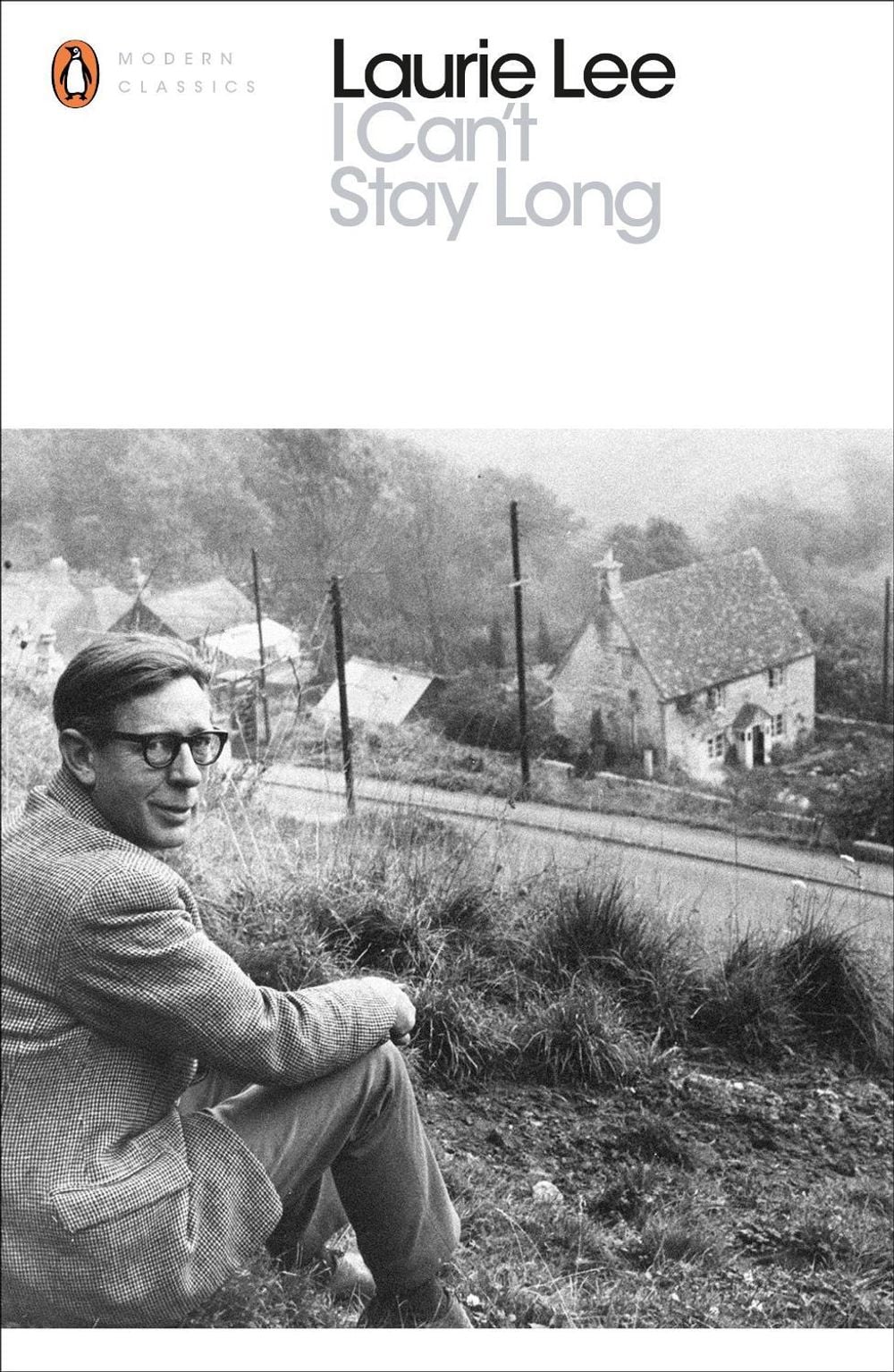 I Can't Stay Long by Laurie Lee - ISBN: 9780241237175