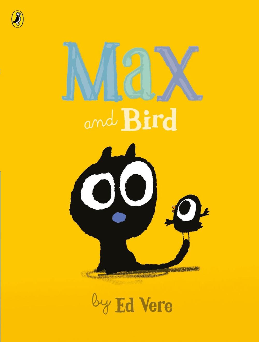 Max and Bird by Ed Vere - ISBN: 9780241240199