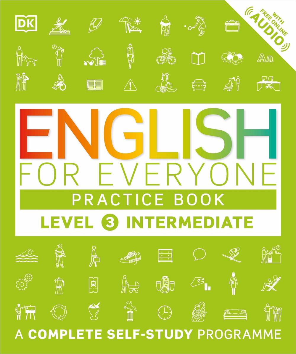 English for Everyone Practice Book Level 3 Intermediate, 9780241243527