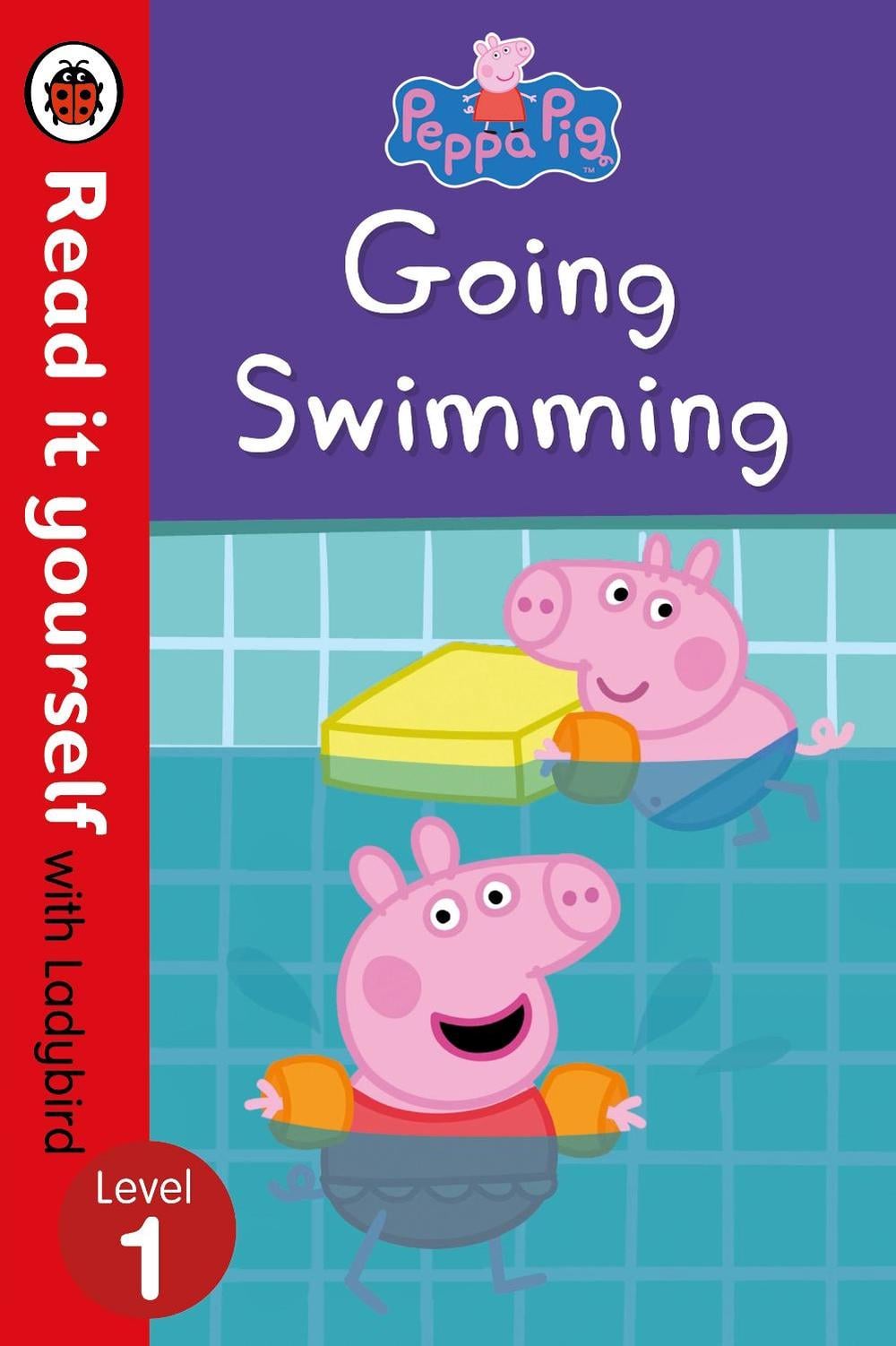 Peppa Pig: Going Swimming – Read It Yourself with Ladybird Level 1 by Ladybird - ISBN: 9780241244326