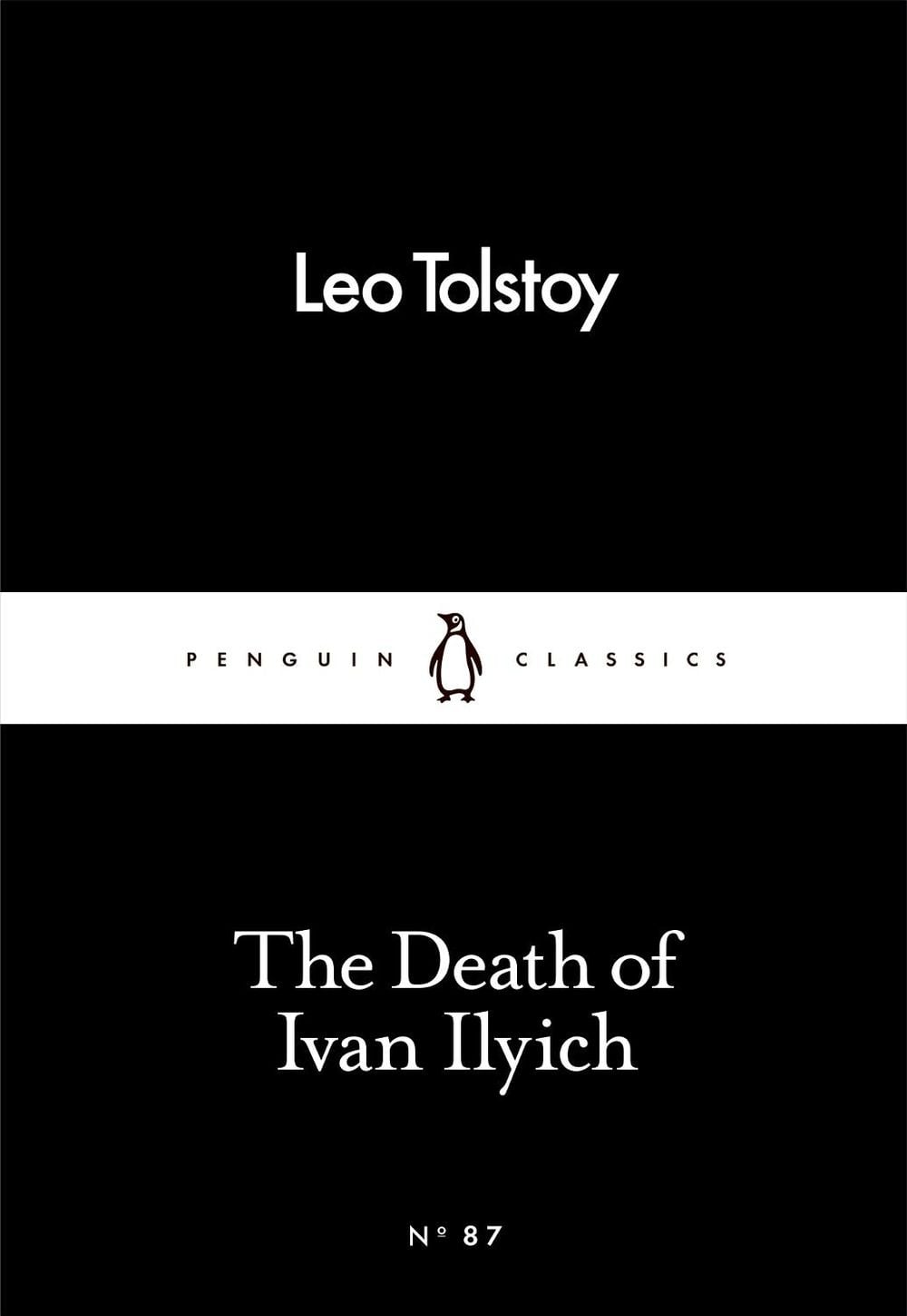 The Death of Ivan Ilyich by Leo Tolstoy - ISBN: 9780241251768