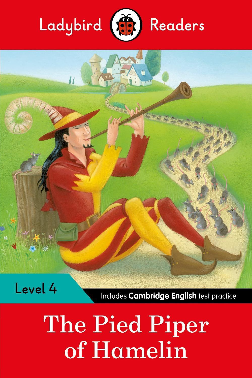 Ladybird Readers Level 4 - The Pied Piper (ELT Graded Reader) by Ladybird - ISBN: 9780241253786
