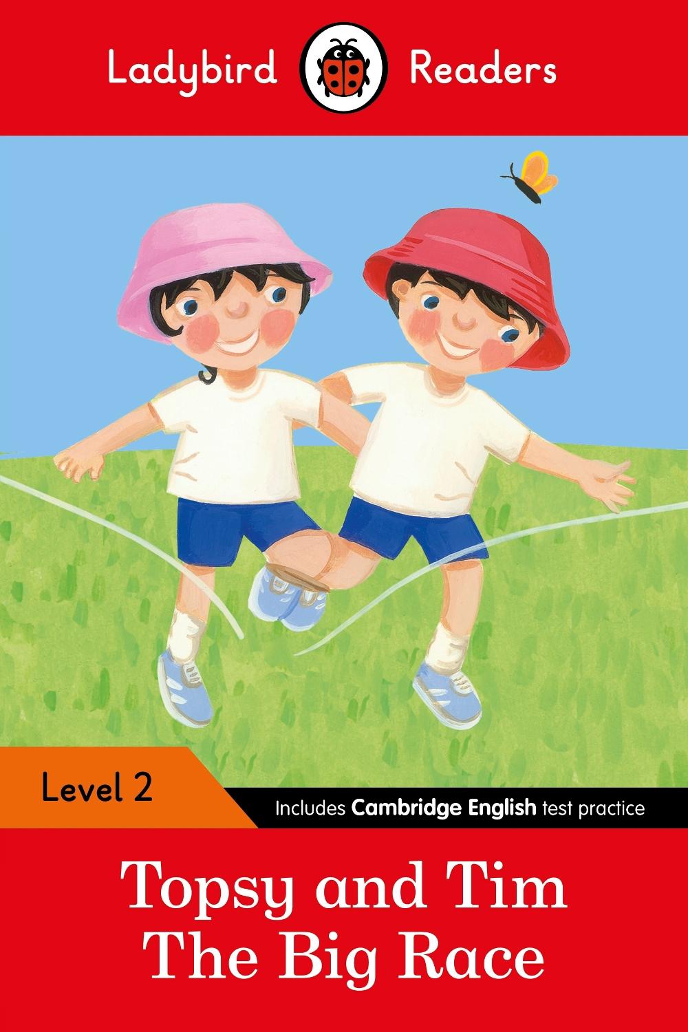 Ladybird Readers Level 2 - Topsy and Tim - The Big Race (ELT Graded Reader) by Jean Adamson - ISBN: 9780241254486