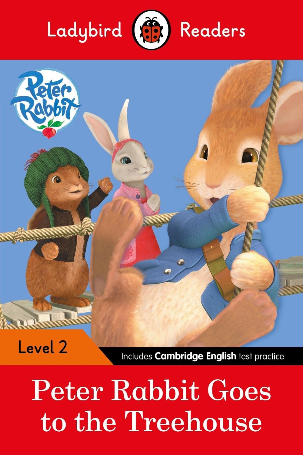 Ladybird Readers Level 2 - Peter Rabbit - Goes to the Treehouse (ELT Graded Reader) by Beatrix Potter - ISBN: 9780241254493
