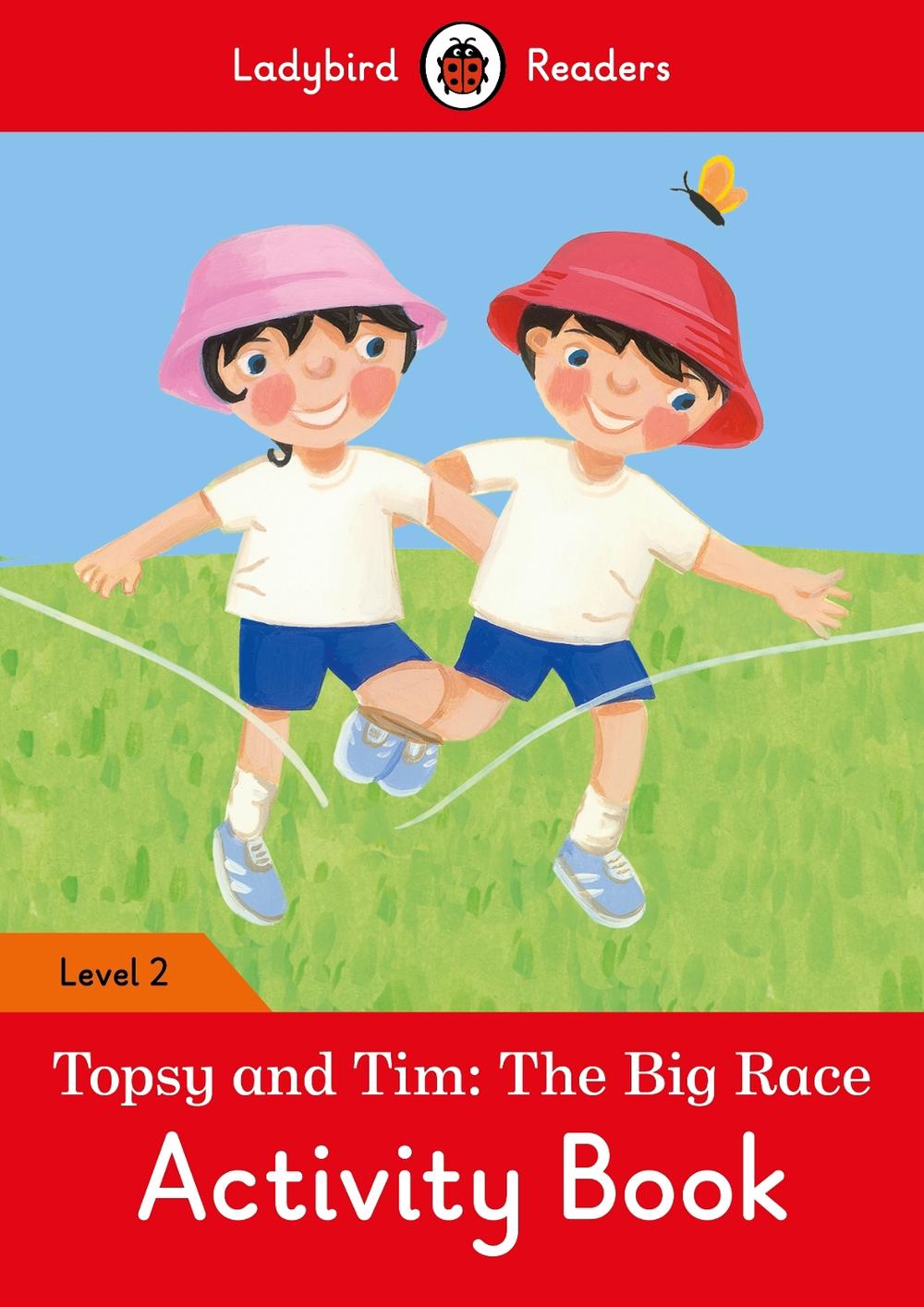 Topsy and Tim The Big Race Activity Book Ladybird Readers Level 2 by