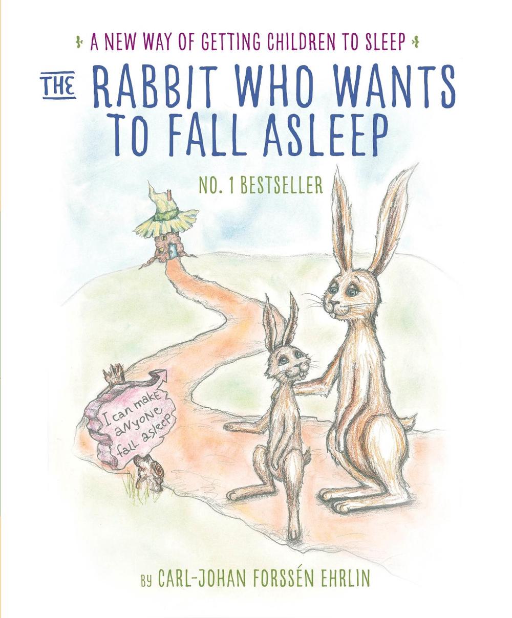 The Rabbit Who Wants to Fall Asleep by Carl-Johan Forssen Ehrlin - ISBN: 9780241255162