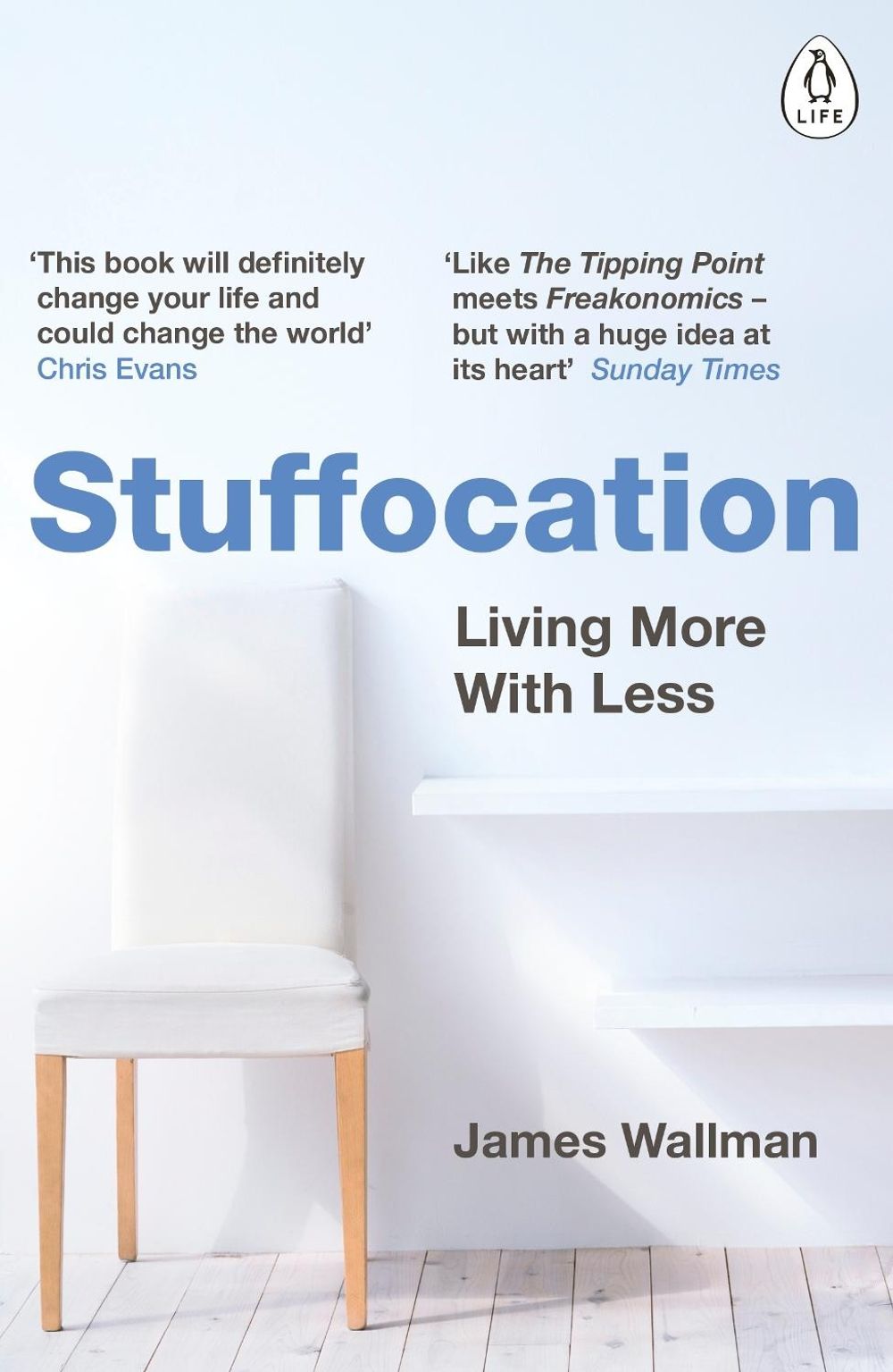 Stuffocation by James Wallman - ISBN: 9780241257357