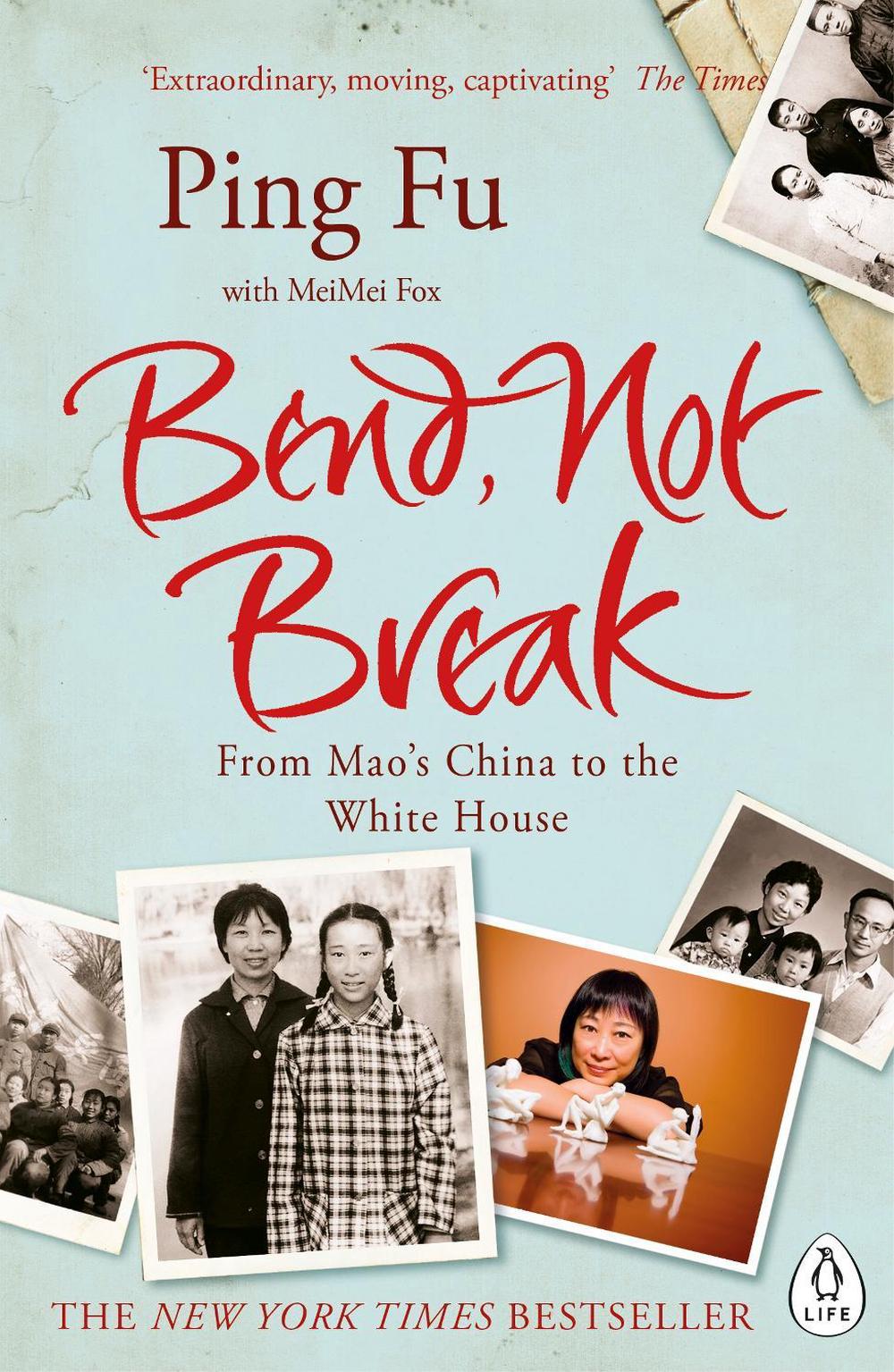 Bend, Not Break by Ping Fu - ISBN: 9780241257395