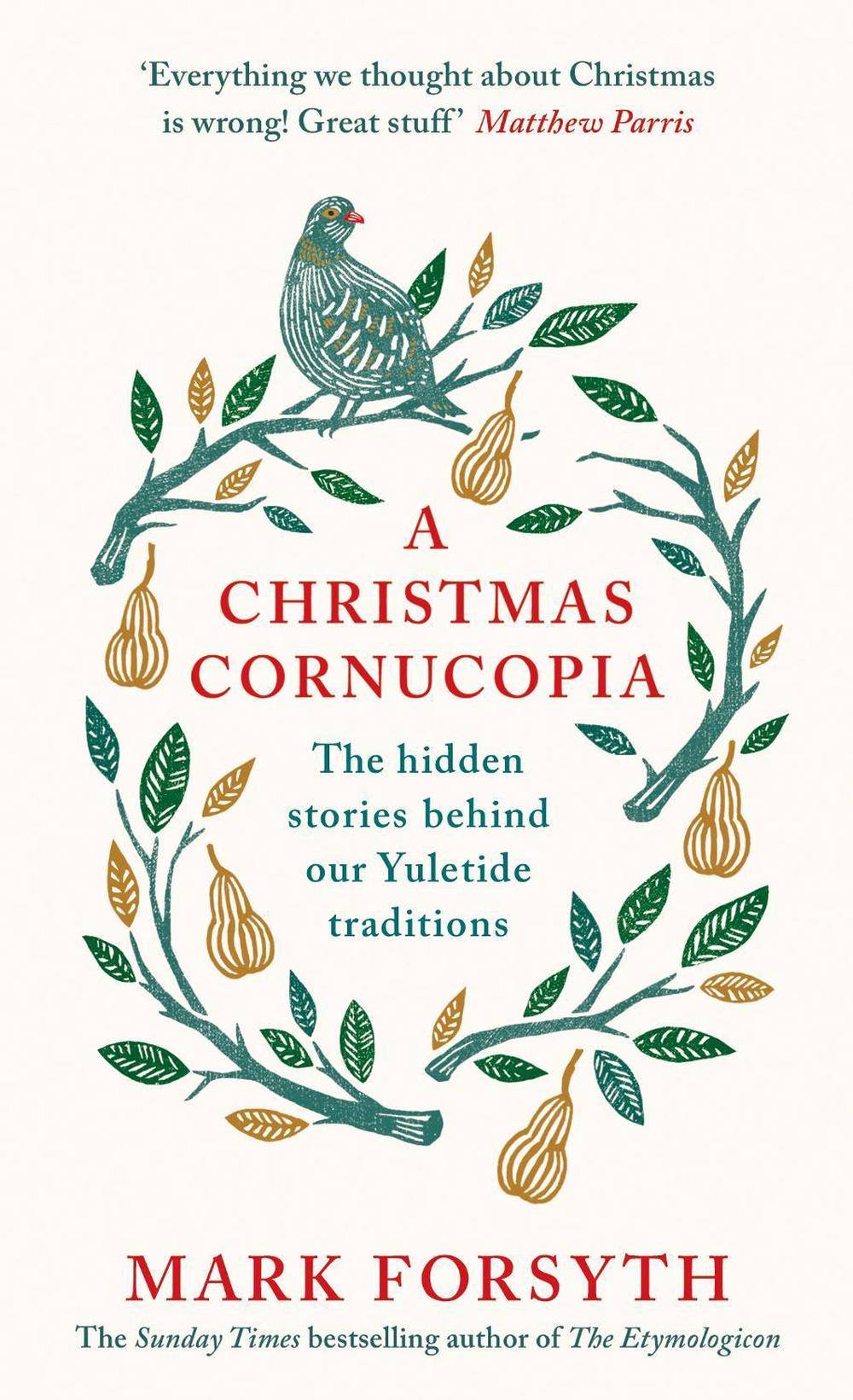 A Christmas Cornucopia by Mark Forsyth - ISBN: 9780241267738