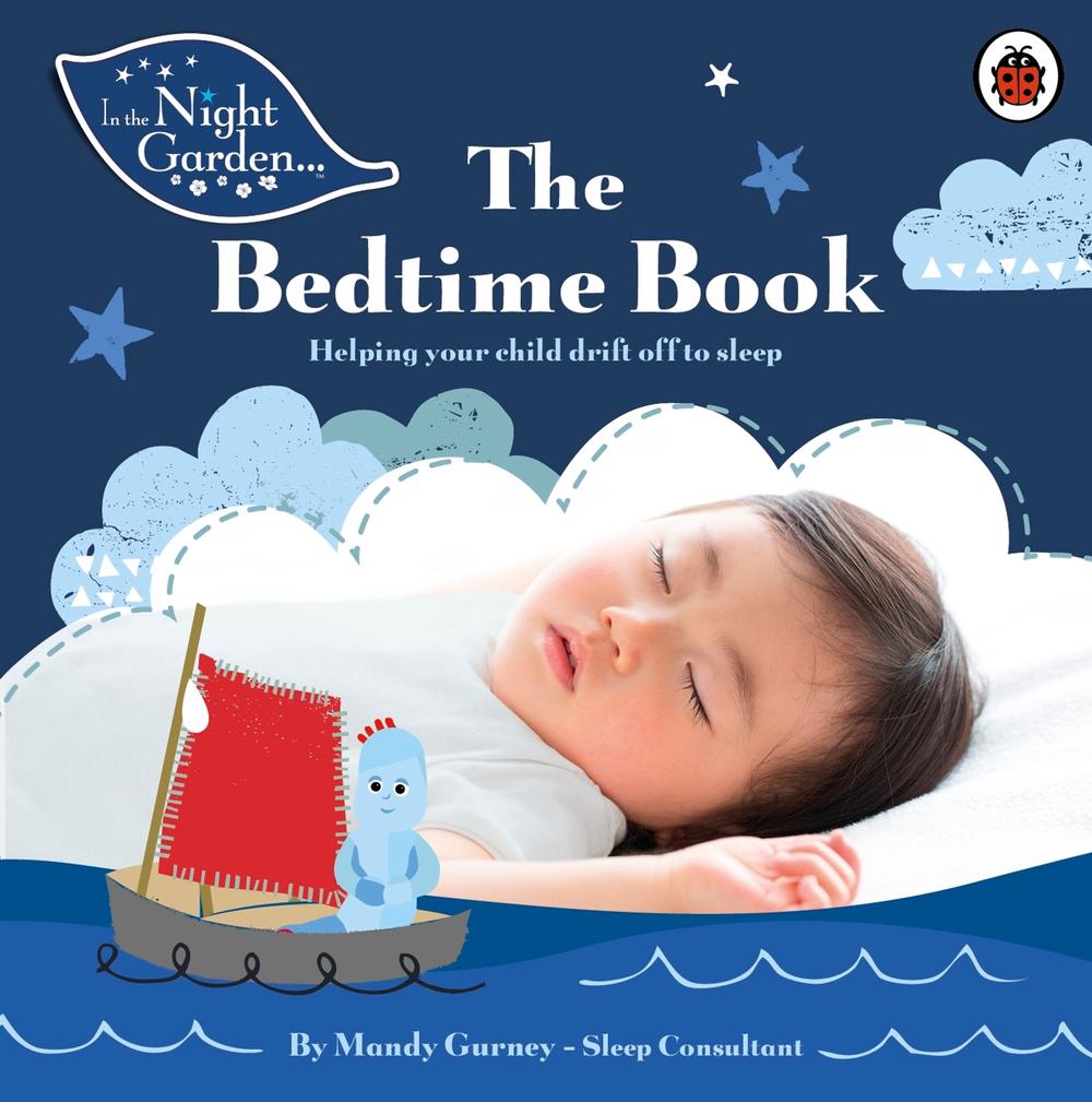 In the Night Garden: The Bedtime Book by Mandy Gurney - ISBN: 9780241273821