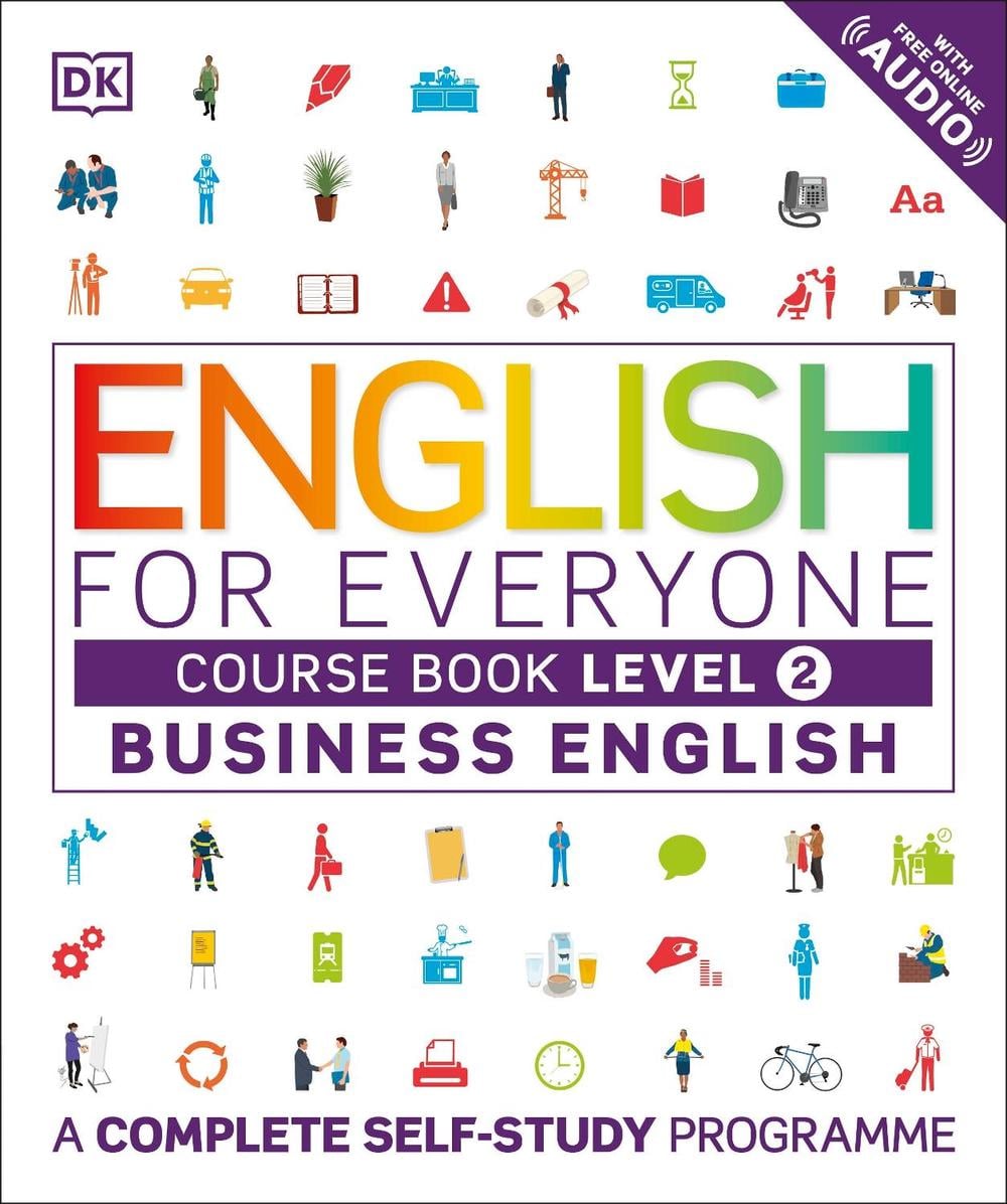 English for Everyone Business English Course Book Level 2 by DK - ISBN: 9780241275146