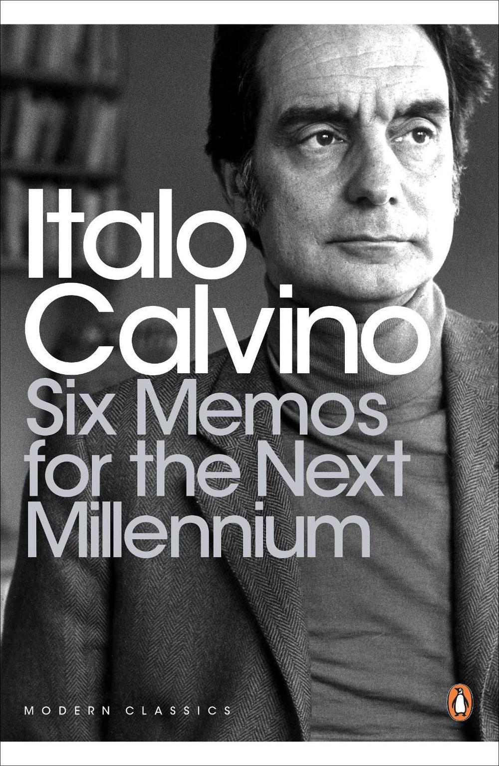 Six Memos for the Next Millennium by Italo Calvino - ISBN: 9780241275955