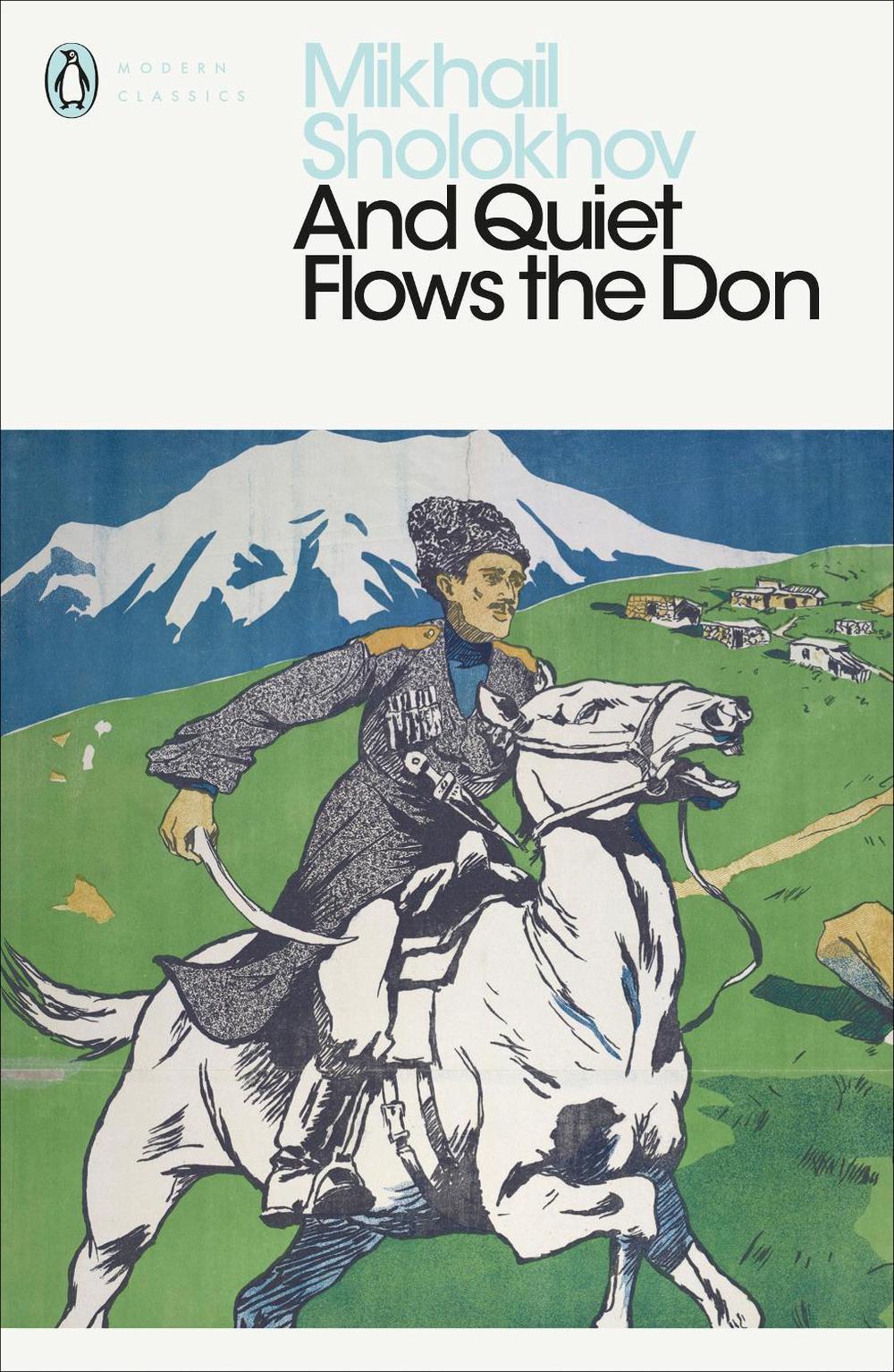 And Quiet Flows the Don by Mikhail Sholokhov - ISBN: 9780241284407