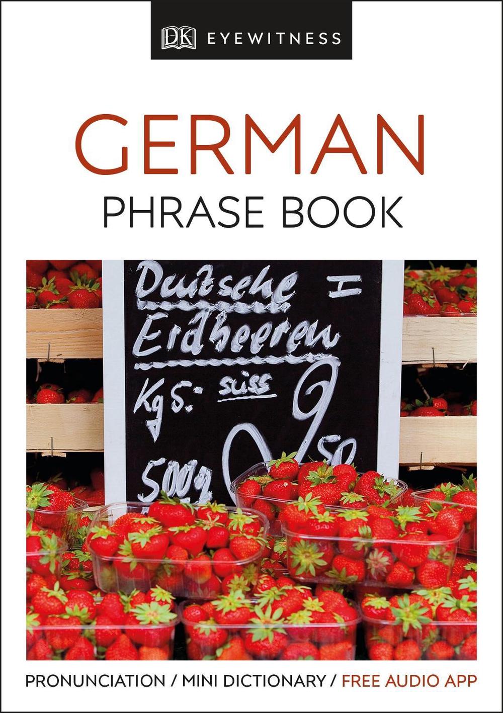 Eyewitness Travel Phrase Book German by DK - ISBN: 9780241289372