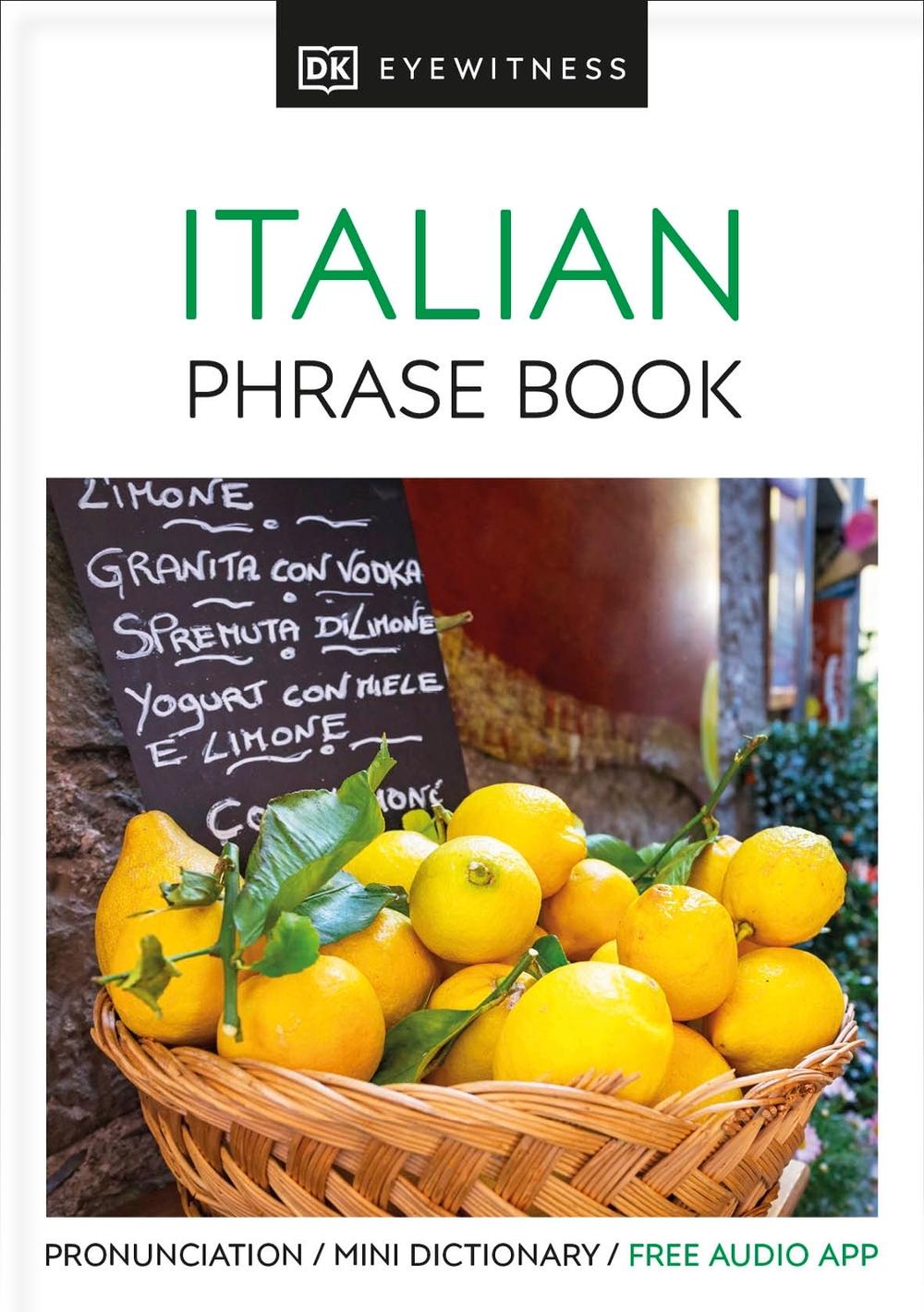 Eyewitness Travel Phrase Book Italian by DK - ISBN: 9780241289389