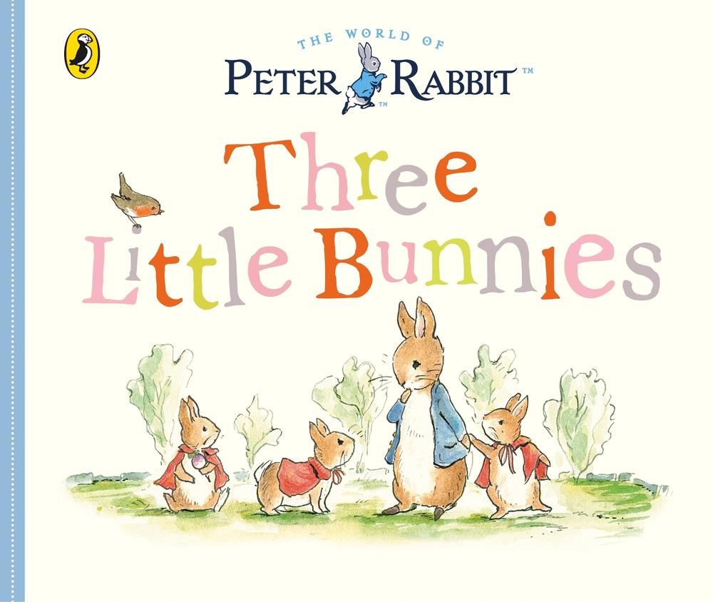 Peter Rabbit Tales - Three Little Bunnies, 9780241291740