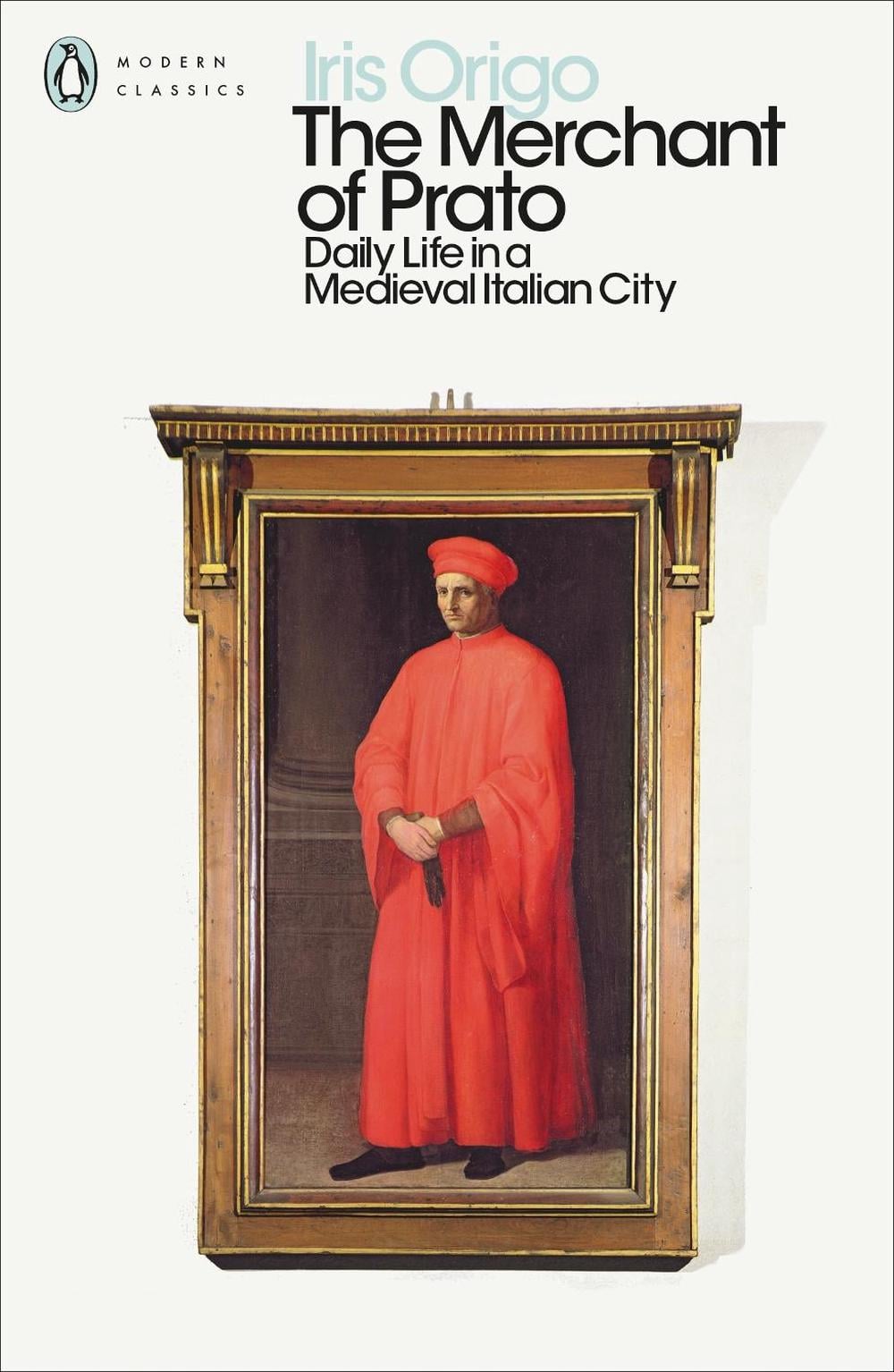The Merchant of Prato by Iris Origo - ISBN: 9780241293928