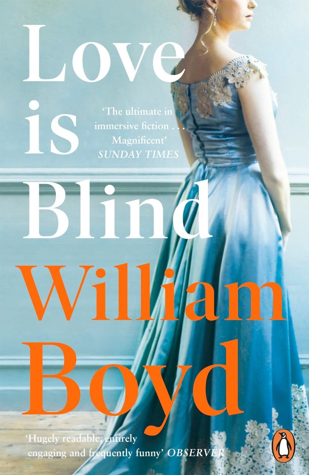 Love is Blind by William Boyd - ISBN: 9780241295922
