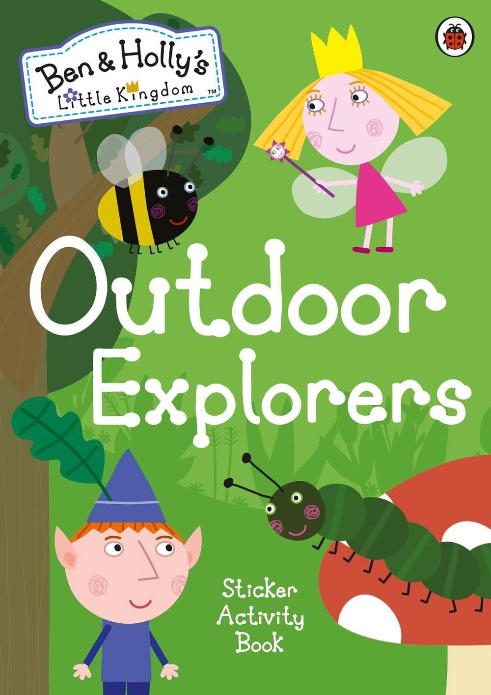 Ben and Holly's Little Kingdom: Outdoor Explorers Sticker Activity Book by Ladybird - ISBN: 9780241296035