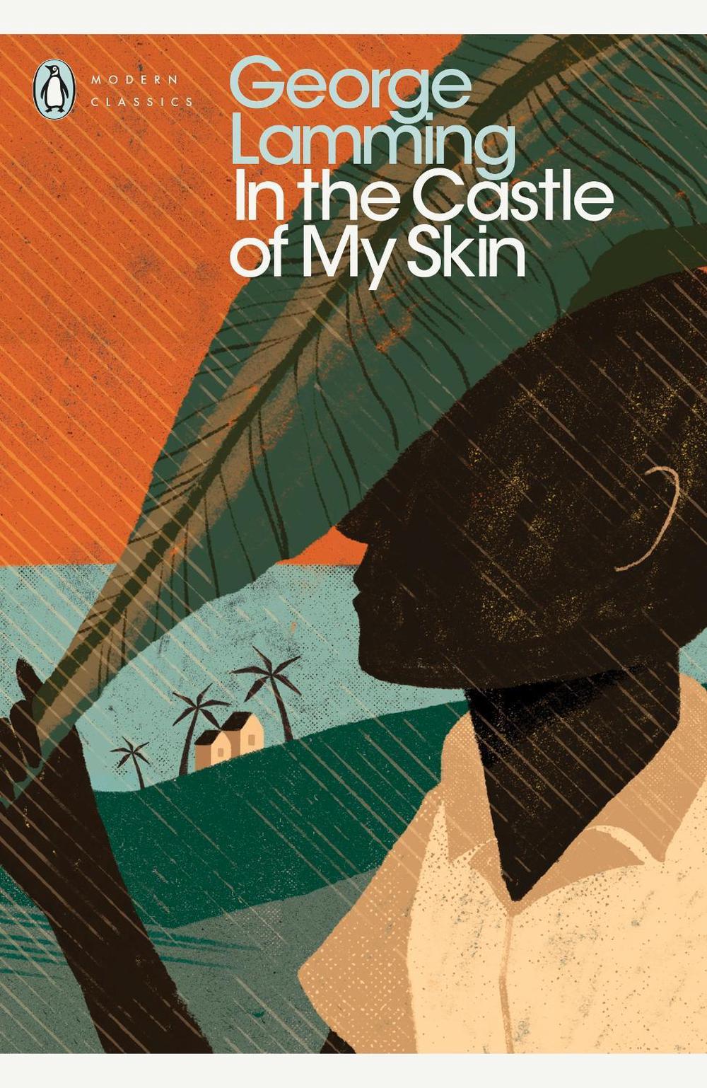 In the Castle of My Skin by George Lamming - ISBN: 9780241296066