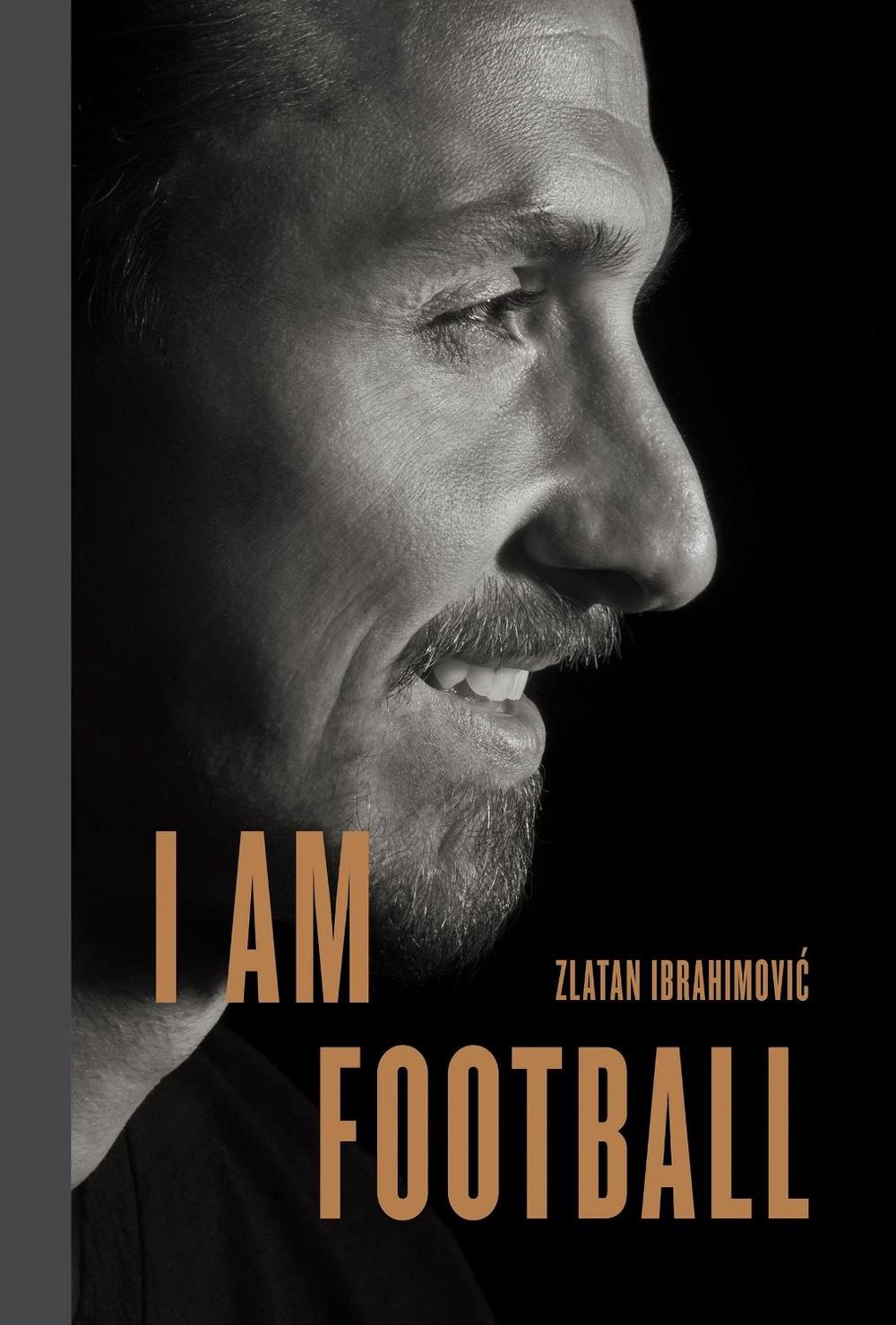 I Am Football by Zlatan Ibrahimovic - ISBN: 9780241297155