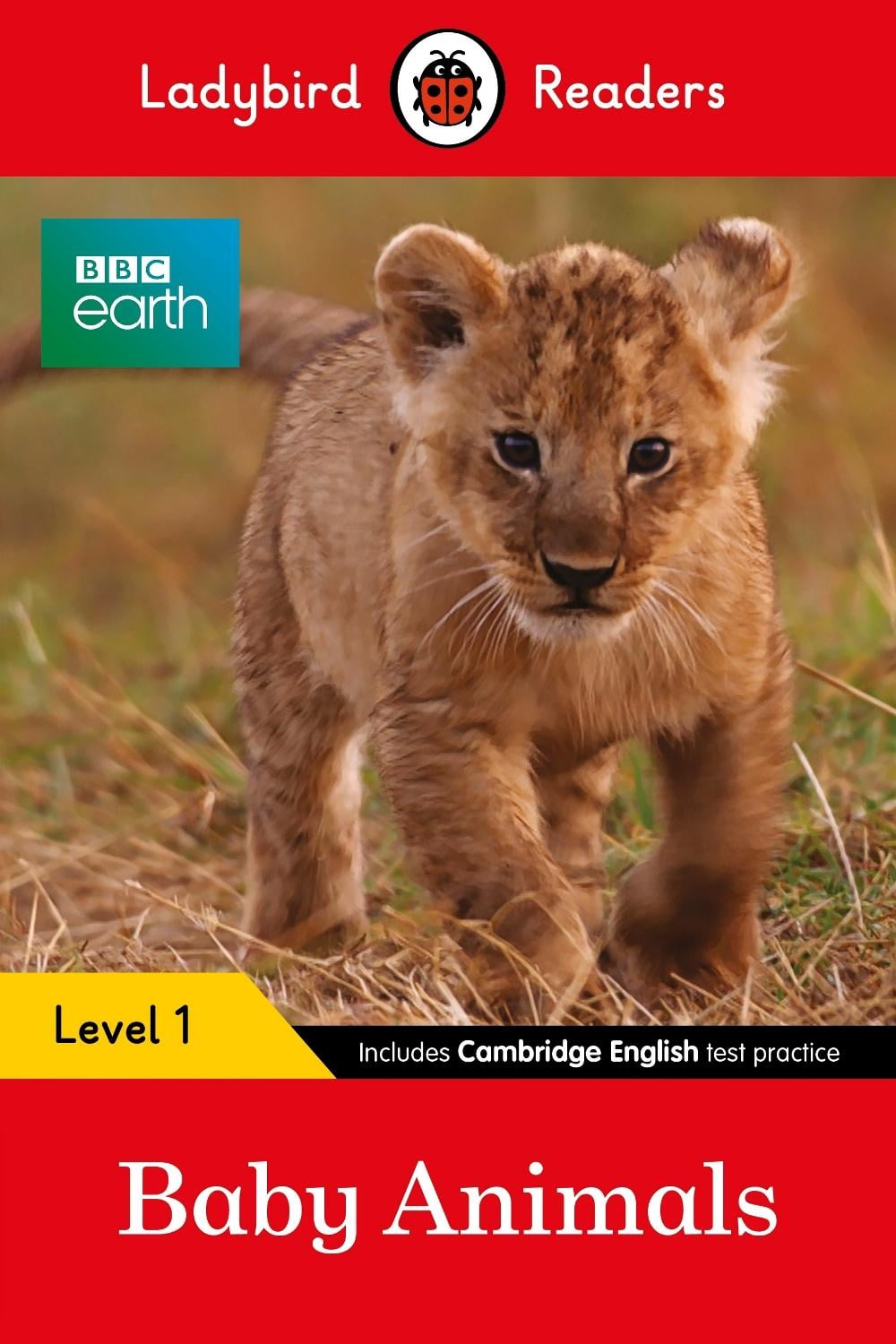 Ladybird Readers Level 1 - BBC Earth - Baby Animals (ELT Graded Reader) by Ladybird - ISBN: 9780241297452