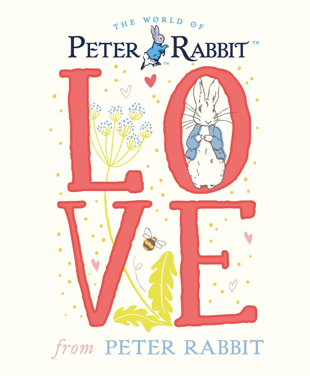 Love From Peter Rabbit by Beatrix Potter - ISBN: 9780241301760