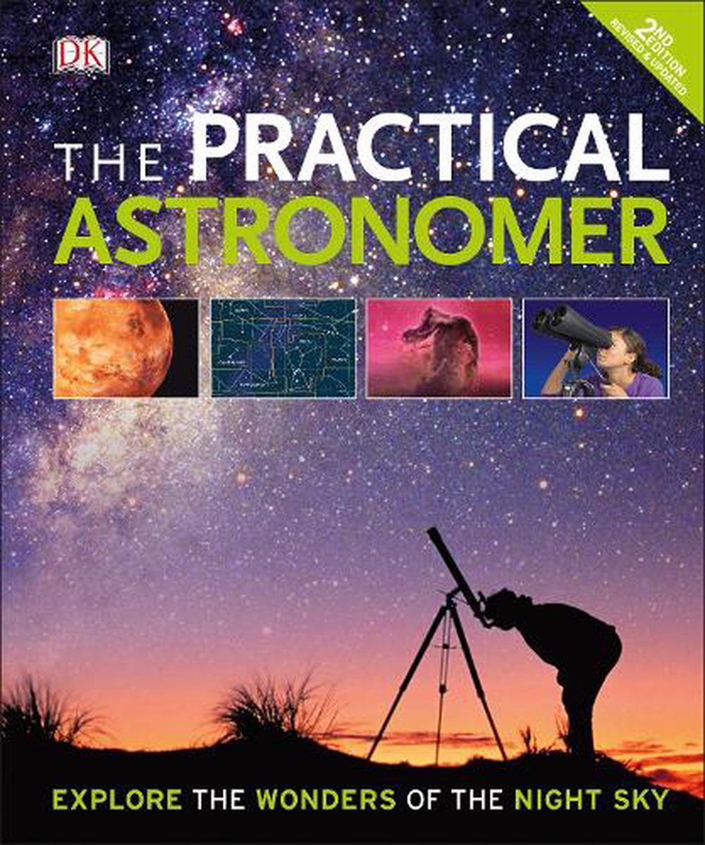Practical Astronomer by Dk, Hardcover, 9780241302231 Buy online at