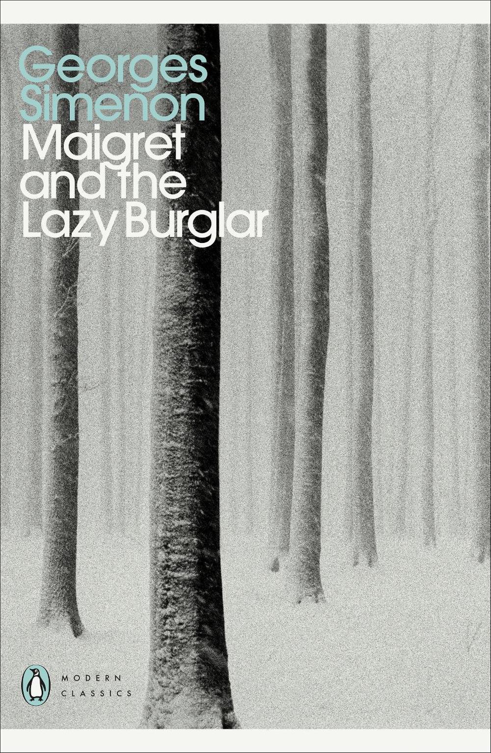 Maigret and the Lazy Burglar, 9780241303917