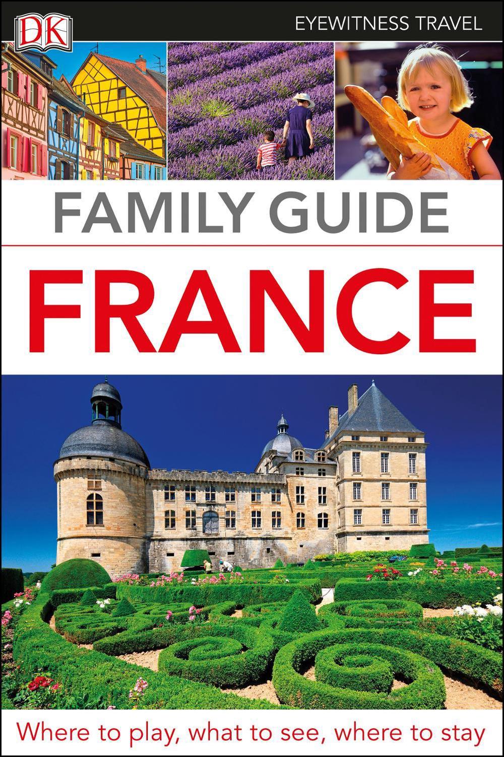 DK Family Guide France, 9780241309193