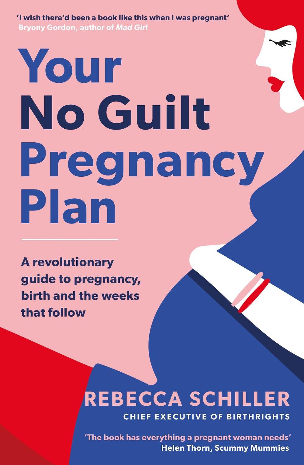 Your No Guilt Pregnancy Plan, 9780241315804