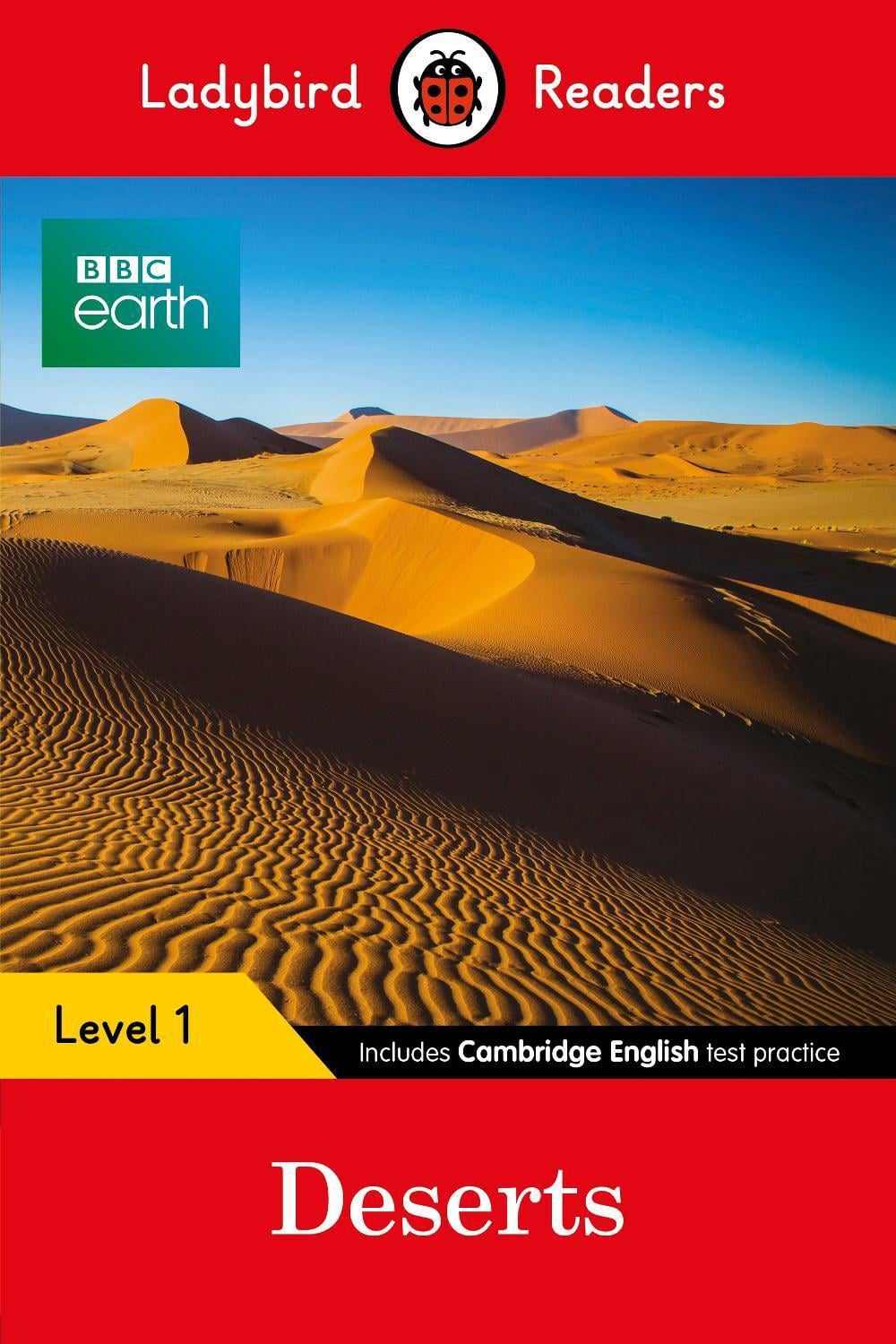 Ladybird Readers Level 1 - BBC Earth - Deserts (ELT Graded Reader) by Ladybird - ISBN: 9780241316085