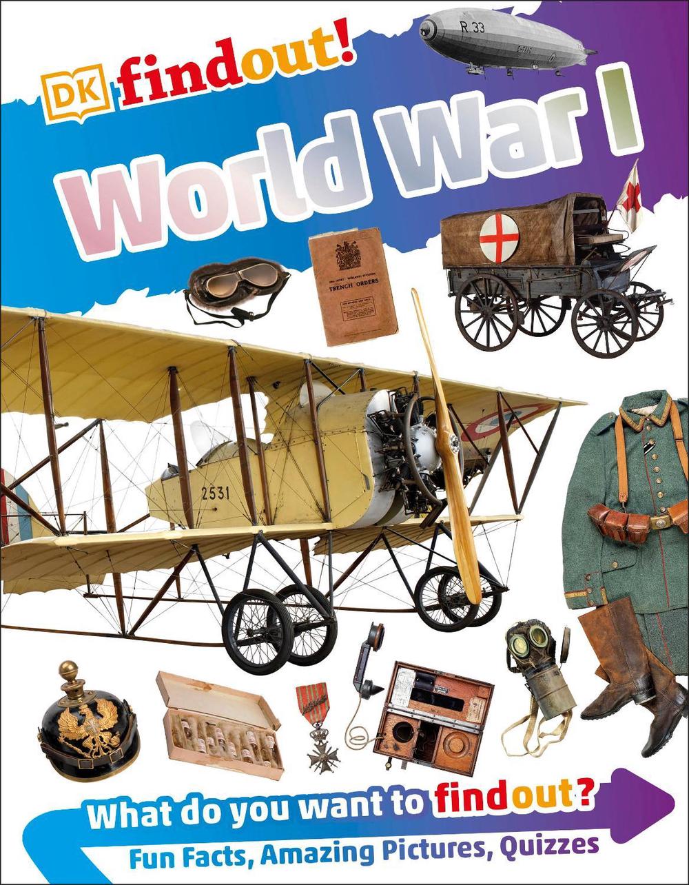 DKfindout! World War I by DK - ISBN: 9780241318676