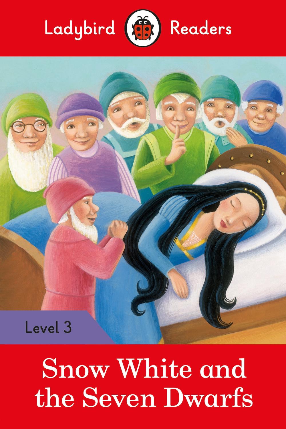 Ladybird Readers Level 3 - Snow White and the Seven Dwarfs (ELT Graded Reader), 9780241319550
