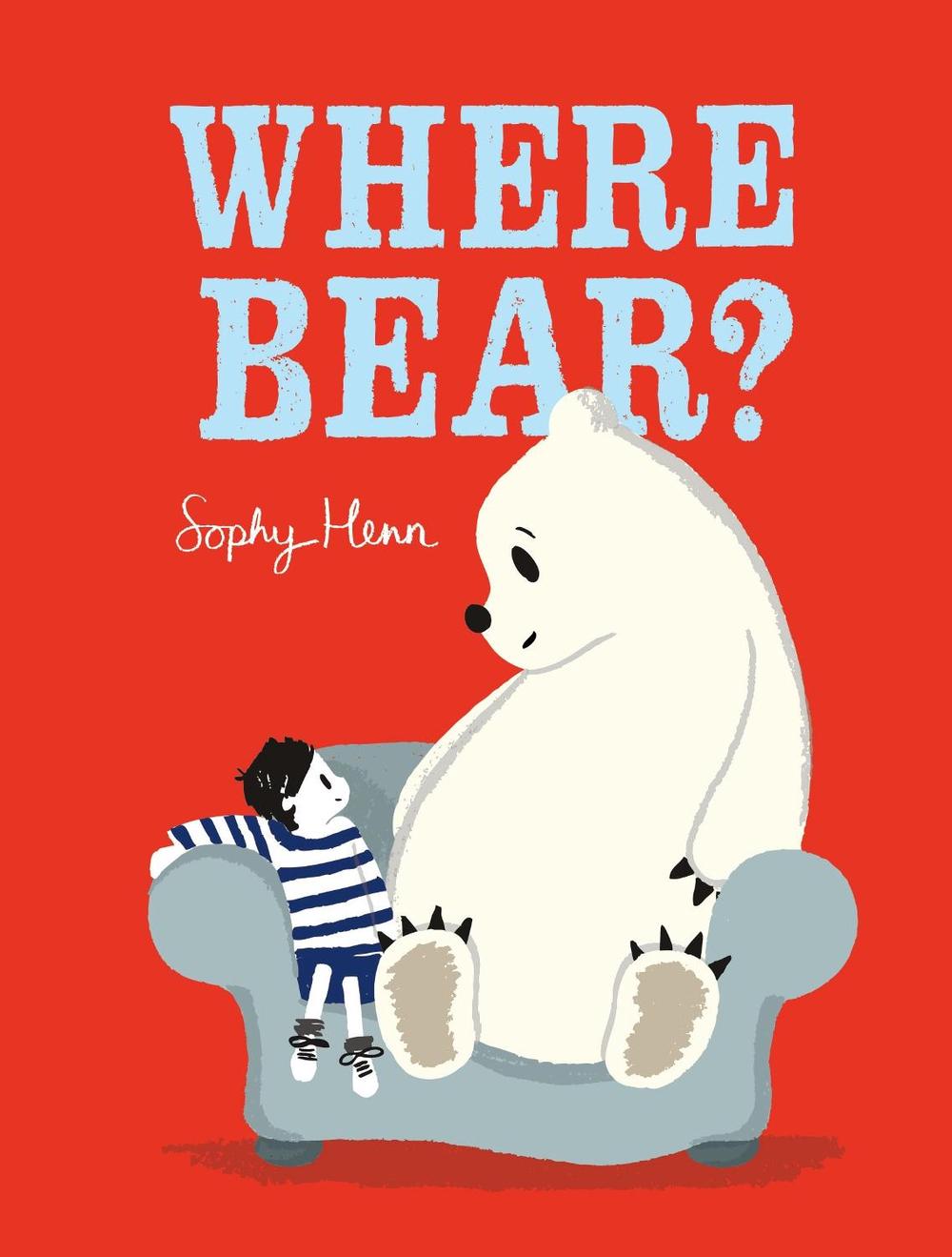 Where Bear? by Sophy Henn - ISBN: 9780241320761