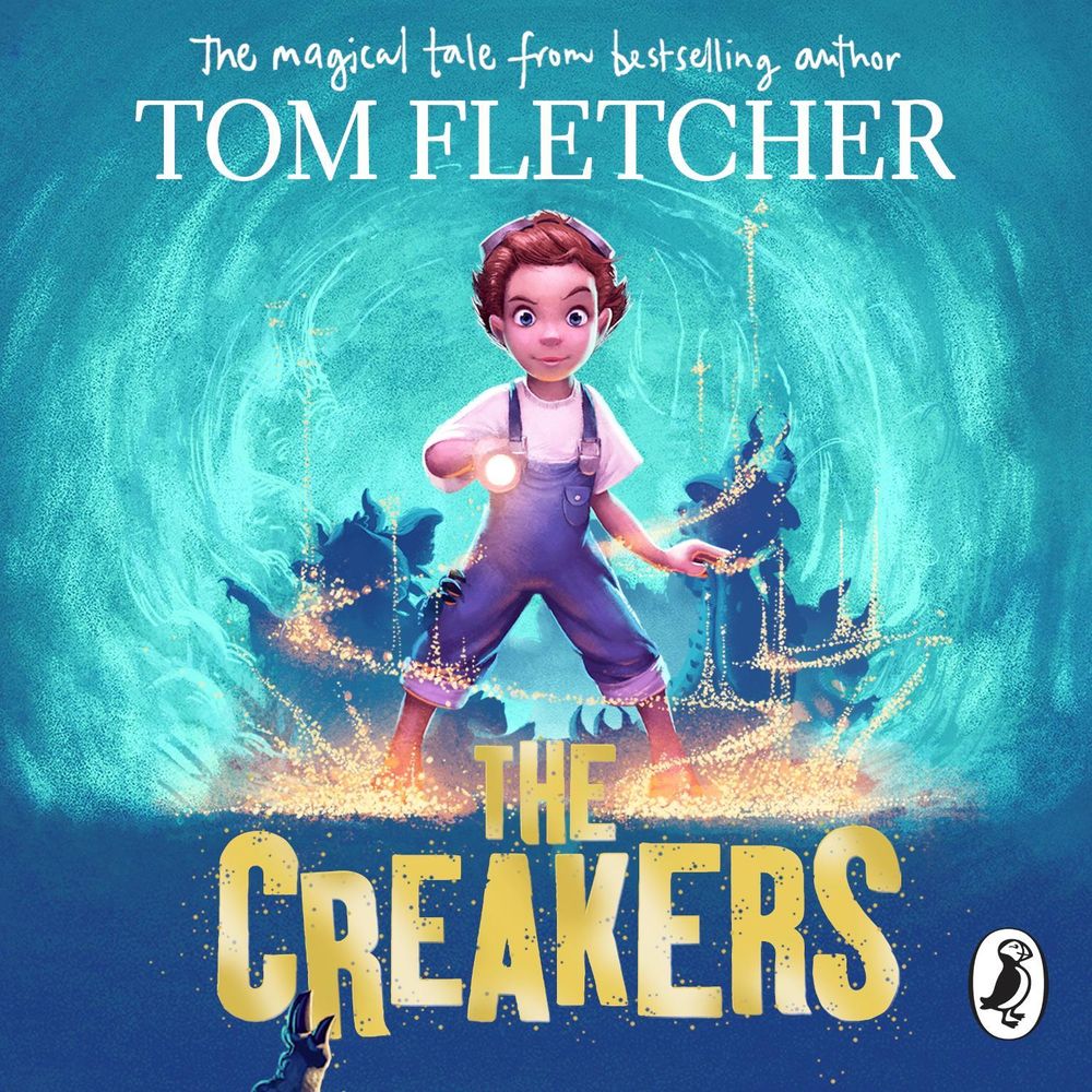 The Creakers by Tom Fletcher - ISBN: 9780241321232