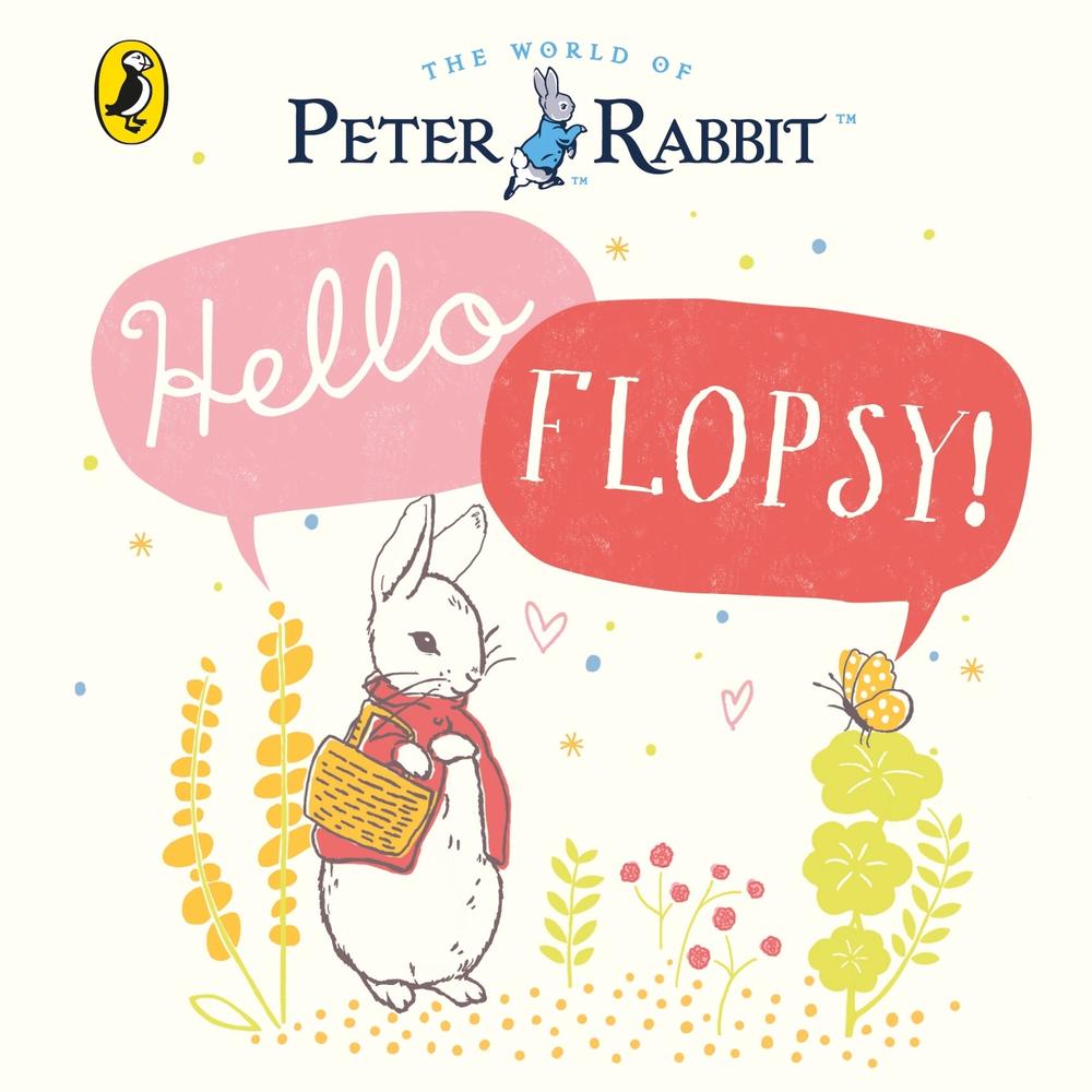 Peter Rabbit: Hello Flopsy!, 9780241324349