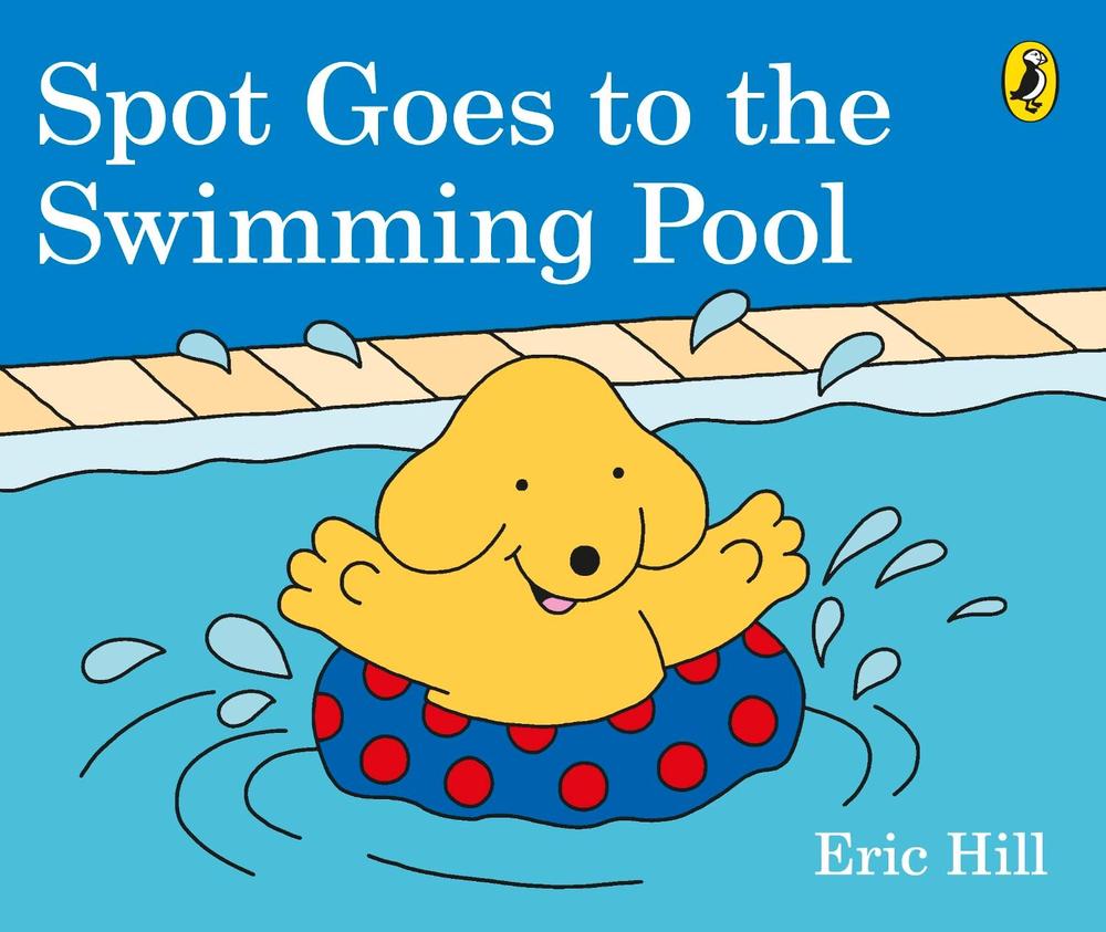 Spot Goes to the Swimming Pool, 9780241327074