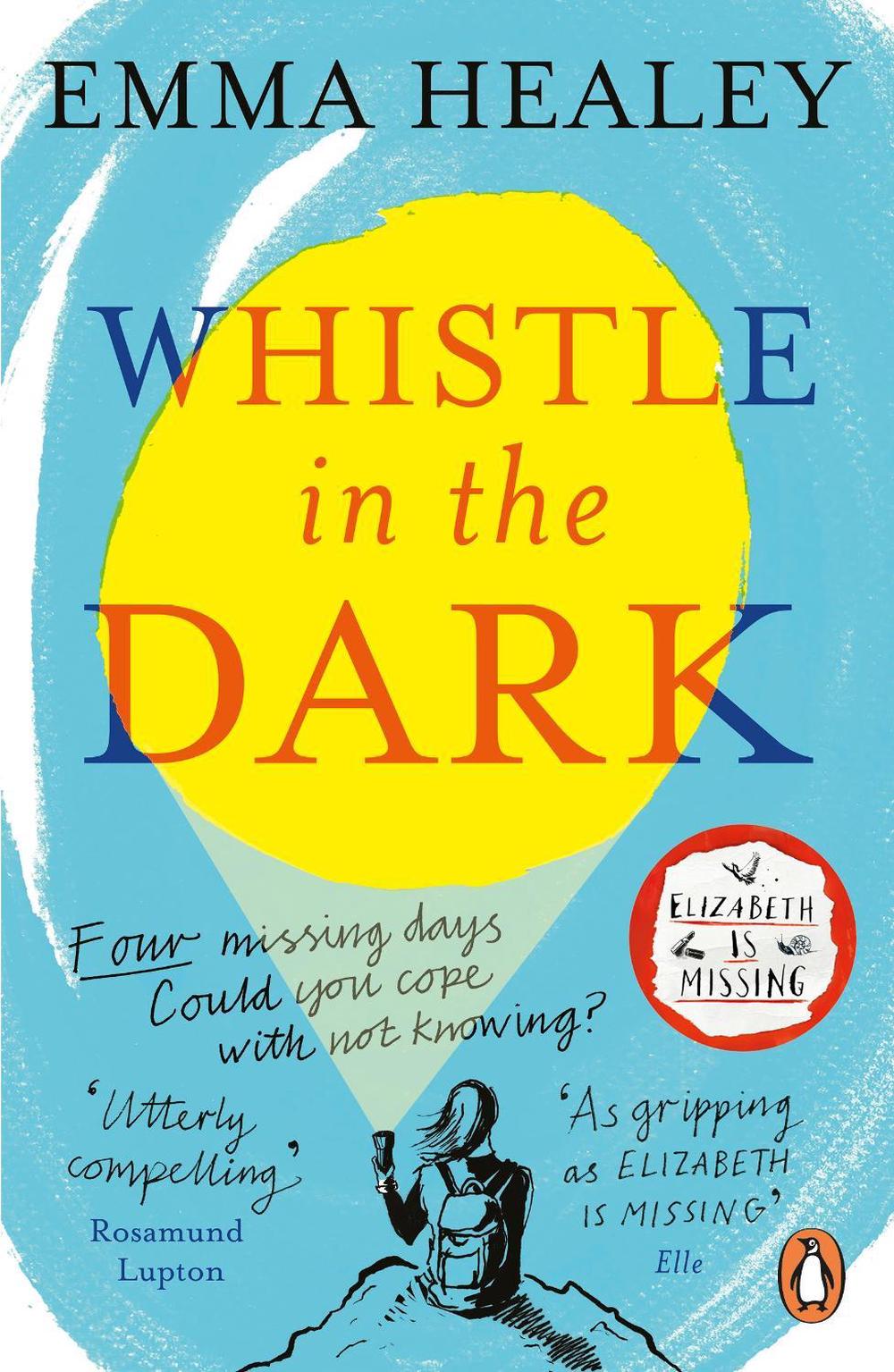 Whistle in the Dark by Emma Healey - ISBN: 9780241327654