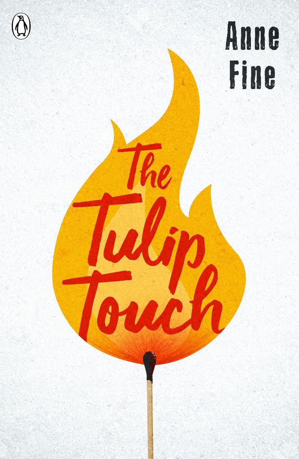 The Tulip Touch by Anne Fine - ISBN: 9780241331194