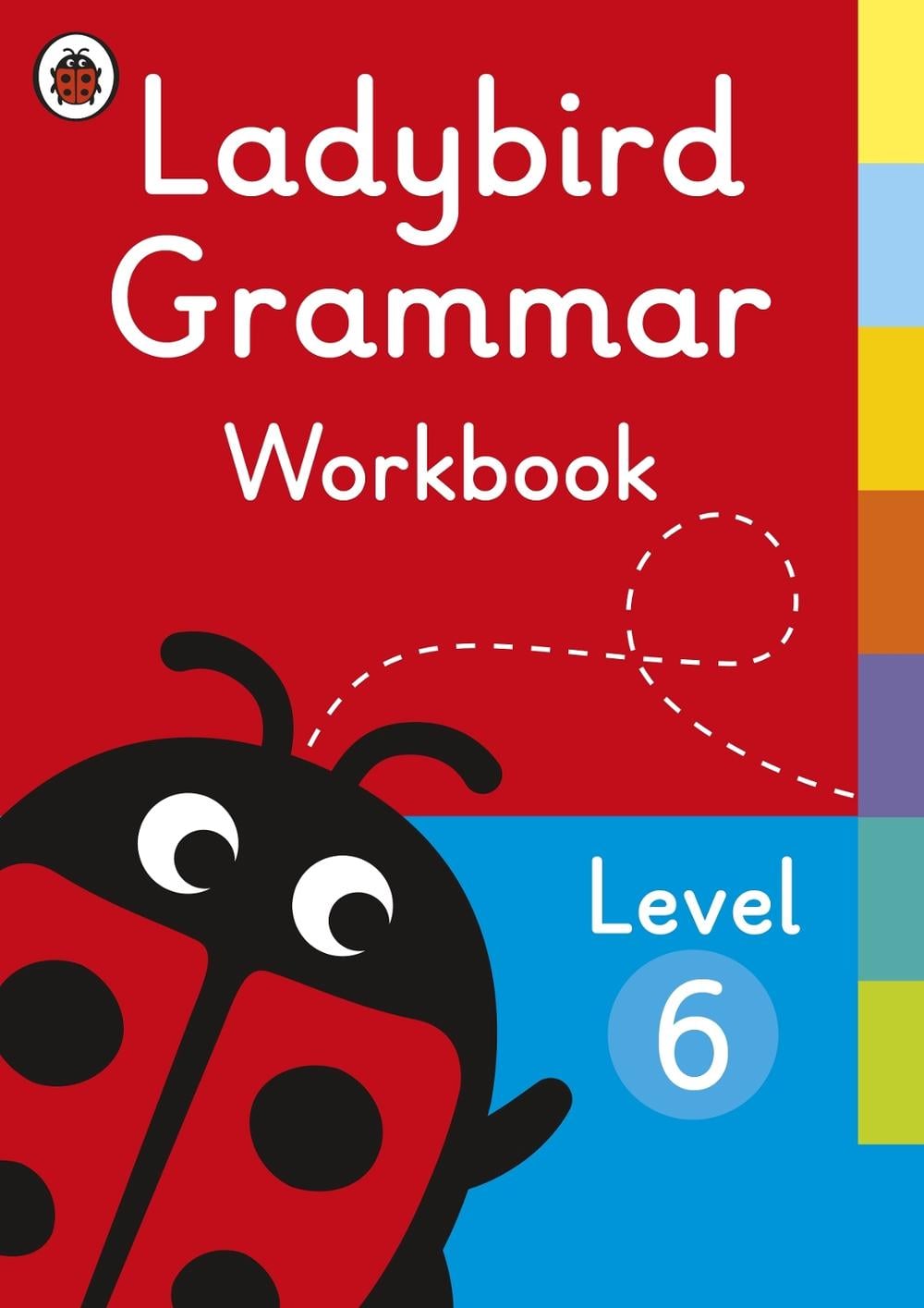 Ladybird Grammar Workbook Level 6 by Ladybird - ISBN: 9780241336090
