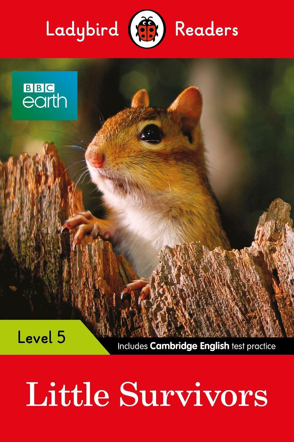 Ladybird Readers Level 5 - BBC Earth - Little Survivors (ELT Graded Reader) by Ladybird - ISBN: 9780241336144