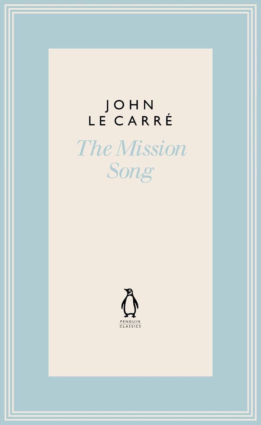 The Mission Song by John le Carré - ISBN: 9780241337271