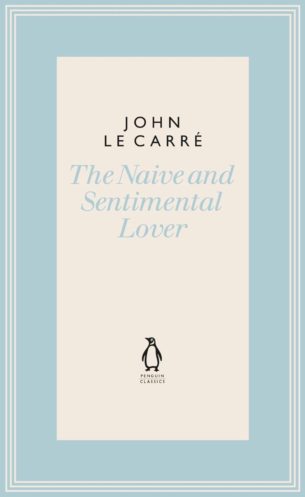 The Naive and Sentimental Lover by John le Carré - ISBN: 9780241337295