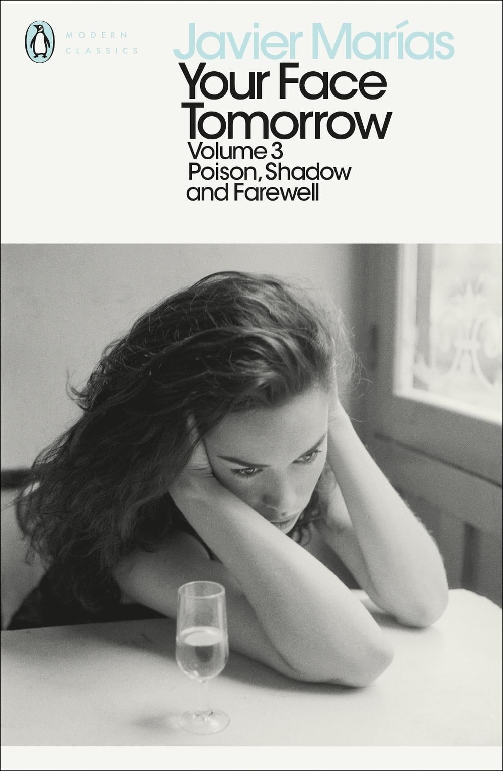 Your Face Tomorrow, Volume 3 by Javier Marías - ISBN: 9780241338063