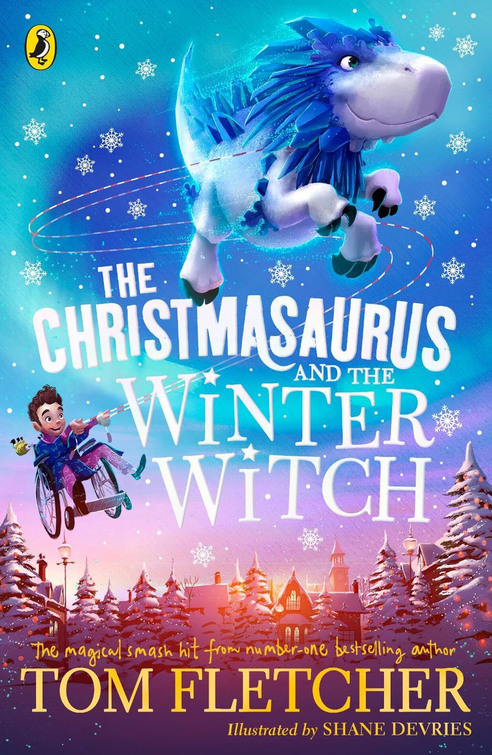 The Christmasaurus and the Winter Witch by Tom Fletcher - ISBN: 9780241338612